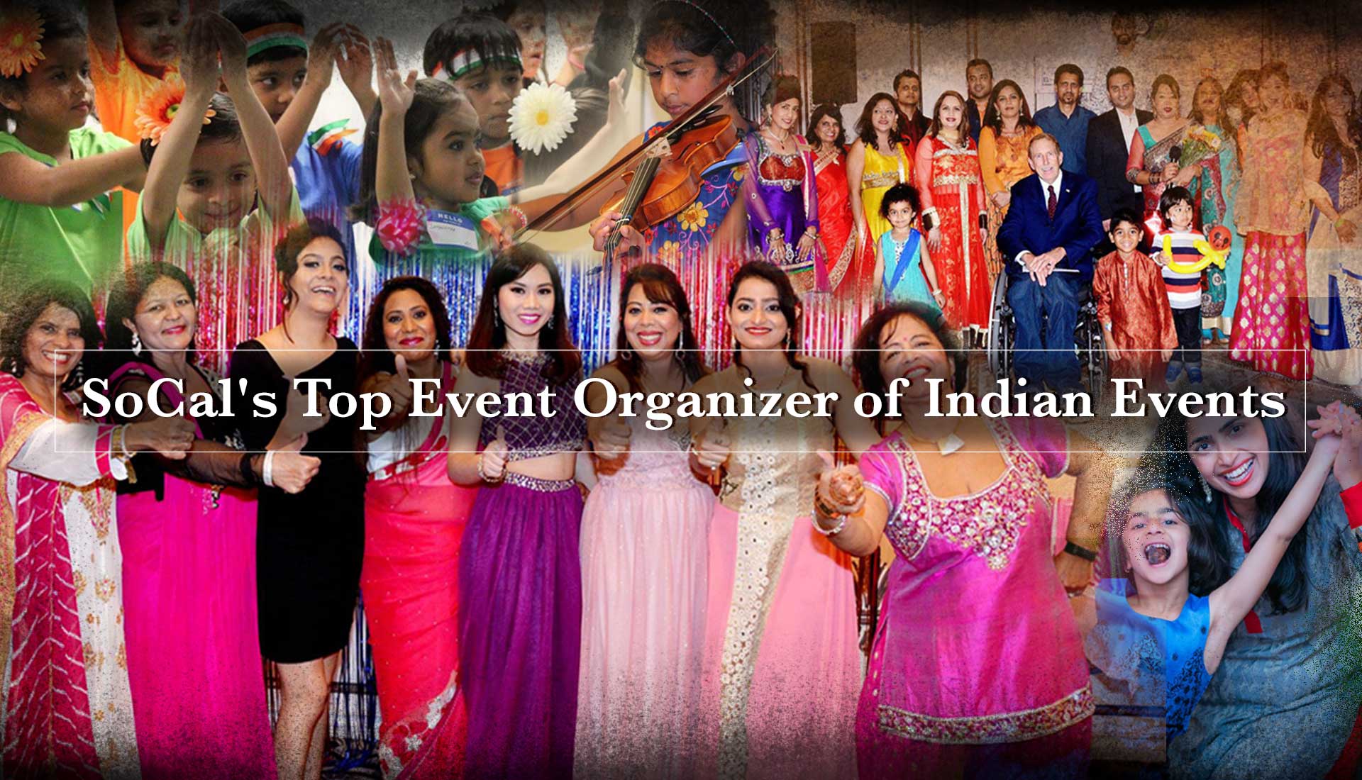 Our Indian Culture is SoCal's-Top-Event-Organizer-of-Indian-Events